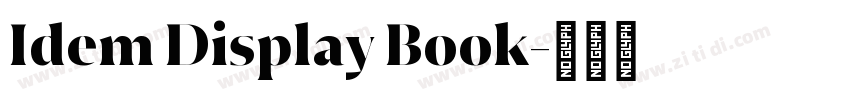 Idem Display Book字体转换 Idem Display Book字体转换